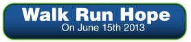 Walk, Hope, Run on June 15th.